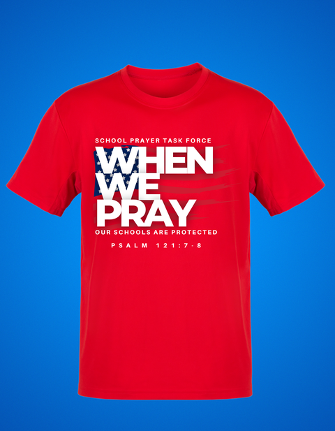 WhenWePray-School RED-Tee